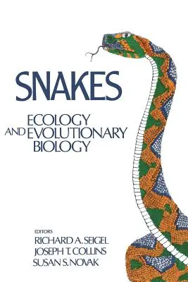 Węże: Ekologia i biologia ewolucyjna - Snakes: Ecology and Evolutionary Biology