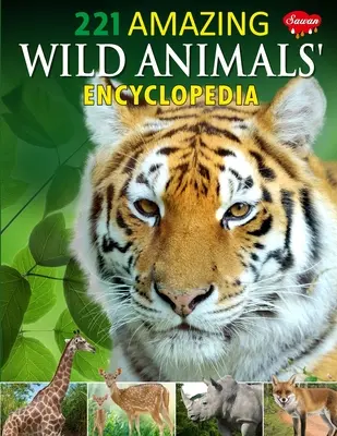 221 Niesamowita encyklopedia dzikich zwierząt - 221 Amazing Wild Animals Encyclopedia