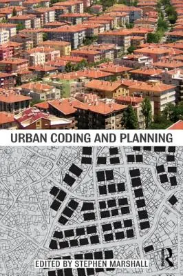 Kodowanie i planowanie miejskie - Urban Coding and Planning