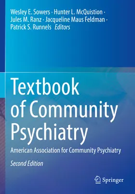 Podręcznik psychiatrii środowiskowej: Amerykańskie Stowarzyszenie Psychiatrii Społecznej - Textbook of Community Psychiatry: American Association for Community Psychiatry