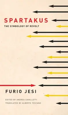 Spartakus: Symbologia buntu - Spartakus: The Symbology of Revolt