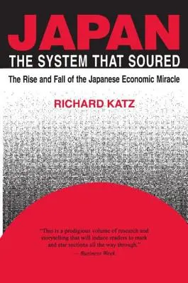 Japonia, system, który się zepsuł - Japan, the System That Soured