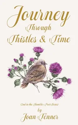 Podróż przez osty i czas - Journey Through Thistles & Time