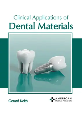 Kliniczne zastosowania materiałów stomatologicznych - Clinical Applications of Dental Materials