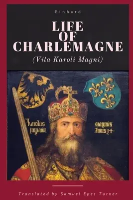 Życie Karola Wielkiego - Life of Charlemagne