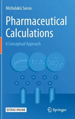 Obliczenia farmaceutyczne: A Conceptual Approach - Pharmaceutical Calculations: A Conceptual Approach