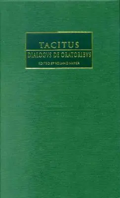 Tacyt: Dialogus de Oratoribus - Tacitus: Dialogus de Oratoribus