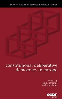 Konstytucyjna demokracja deliberatywna w Europie - Constitutional Deliberative Democracy in Europe