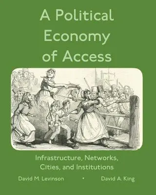 Polityczna ekonomia dostępu: Infrastruktura, sieci, miasta i infrastruktura - A Political Economy of Access: Infrastructure, Networks, Cities, and Infrastructure