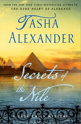 Sekrety Nilu: Tajemnica Lady Emily - Secrets of the Nile: A Lady Emily Mystery