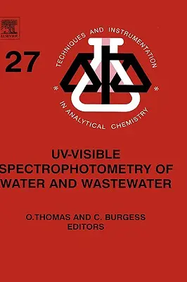 Spektrofotometria UV wody i ścieków: Tom 27 - Uv-Visible Spectrophotometry of Water and Wastewater: Volume 27