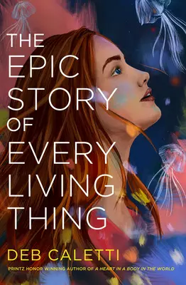 Epicka opowieść o każdej żywej istocie - The Epic Story of Every Living Thing