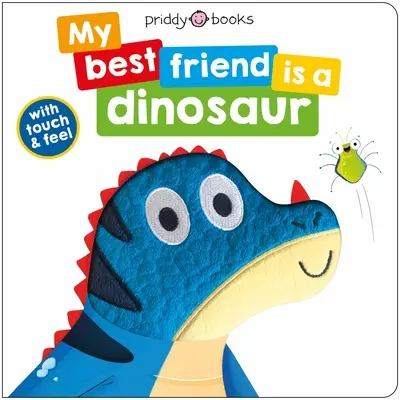 Mój najlepszy przyjaciel: Jest dinozaurem - My Best Friend: Is a Dinosaur