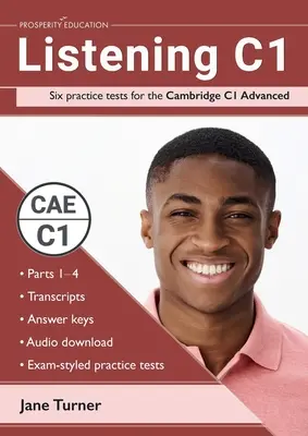Słuchanie C1: Sześć testów praktycznych dla Cambridge C1 Advanced: Odpowiedzi i audio w zestawie - Listening C1: Six practice tests for the Cambridge C1 Advanced: Answers and audio included