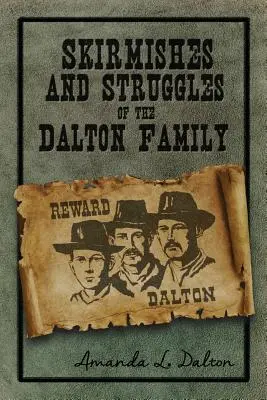 Potyczki i zmagania rodziny Daltonów - Skirmishes and Struggles of the Dalton Family