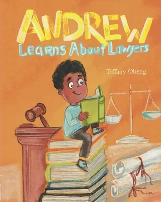 Andrew uczy się o prawnikach - Andrew Learns about Lawyers