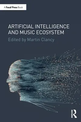 Sztuczna inteligencja i ekosystem muzyczny - Artificial Intelligence and Music Ecosystem