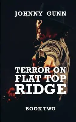 Terror na Flat Top Ridge: Western Terrence'a Corcorana - Terror on Flat Top Ridge: A Terrence Corcoran Western