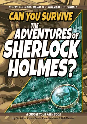 Czy przetrwasz przygody Sherlocka Holmesa? A Choose Your Path Book - Can You Survive the Adventures of Sherlock Holmes?: A Choose Your Path Book