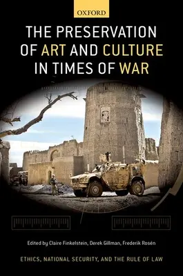 Ochrona sztuki i kultury w czasach wojny - The Preservation of Art and Culture in Times of War