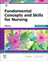 Podstawowe koncepcje i umiejętności pielęgniarskie - poprawiony reprint - Fundamental Concepts and Skills for Nursing - Revised Reprint