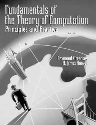 Podstawy teorii obliczeń: Zasady i praktyka - Fundamentals of the Theory of Computation: Principles and Practice