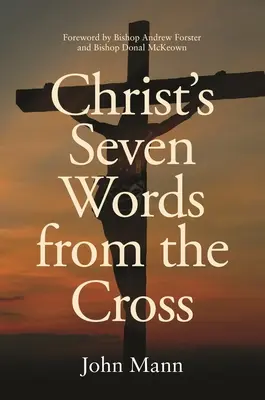 Siedem słów Chrystusa z krzyża - Christ's Seven Words from the Cross