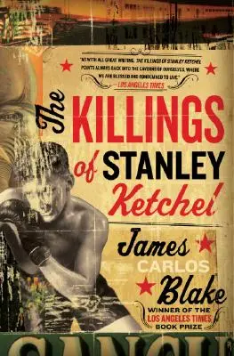 Zabójstwa Stanleya Ketchela - The Killings of Stanley Ketchel