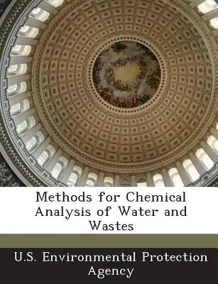 Metody analizy chemicznej wody i odpadów - Methods for Chemical Analysis of Water and Wastes