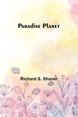 Rajska planeta - Paradise Planet