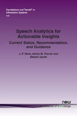 Speech Analytics for Actionable Insights: Aktualny stan, zalecenia i wskazówki - Speech Analytics for Actionable Insights: Current Status, Recommendations, and Guidance