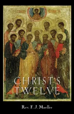 Dwunastu Chrystusa - Christ's Twelve