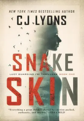 Skóra węża: thriller FBI z Lucy Guardino - Snake Skin: a Lucy Guardino FBI Thriller