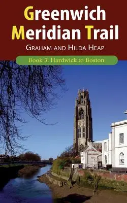 Greenwich Meridian Trail Book 3: Hardwick do Bostonu - Greenwich Meridian Trail Book 3: Hardwick to Boston