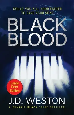 Czarna krew: Brytyjski thriller kryminalny - Black Blood: A British Crime Thriller Novel