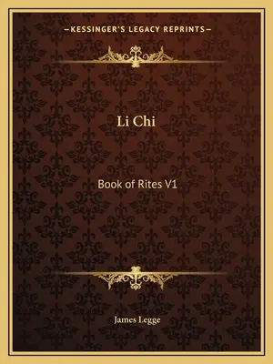 Li Chi: Księga Obrzędów V1 - Li Chi: Book of Rites V1