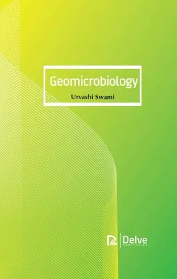Geomikrobiologia - Geomicrobiology