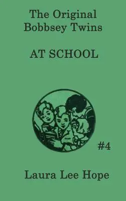 Bliźniaki Bobbsey w szkole - The Bobbsey Twins at School