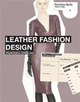 Projektowanie mody skórzanej - Leather Fashion Design