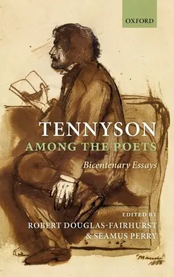 Tennyson wśród poetów: Eseje na dwusetną rocznicę - Tennyson Among the Poets: Bicentenary Essays