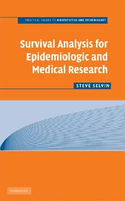 Analiza przeżywalności dla badań epidemiologicznych i medycznych - Survival Analysis for Epidemiologic and Medical Research