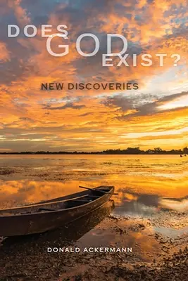 Czy Bóg istnieje: nowe odkrycia - Does God Exist?: New Discoveries