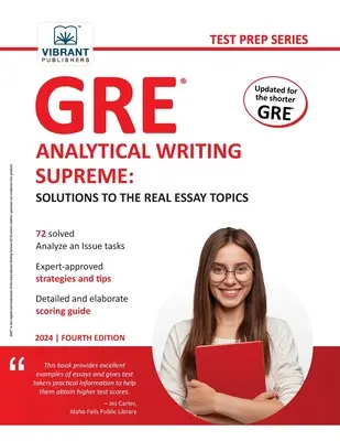 GRE Analytical Writing Supreme: Rozwiązania rzeczywistych tematów esejów - GRE Analytical Writing Supreme: Solutions to the Real Essay Topics