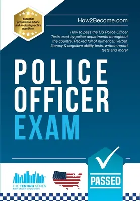 Egzamin na oficera policji: jak zdać testy na oficera policji w USA - Police Officer Exam: How to Pass the US Police Officer Tests