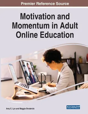 Motywacja i rozmach w edukacji dorosłych online - Motivation and Momentum in Adult Online Education