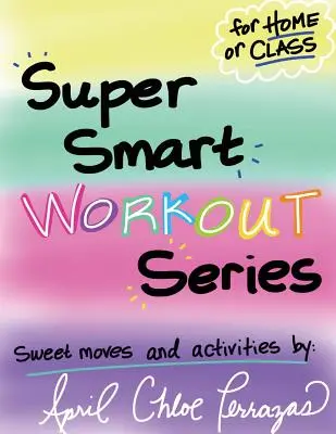 Seria Super Smart Workout #1 - Super Smart Workout Series #1