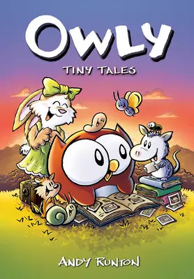 Tiny Tales: Powieść graficzna (Owly #5) - Tiny Tales: A Graphic Novel (Owly #5)