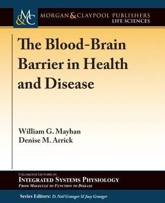 Bariera krew-mózg w zdrowiu i chorobie - The Blood-Brain Barrier in Health and Disease