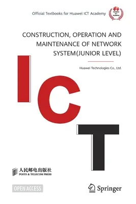 Budowa, obsługa i konserwacja systemów sieciowych (poziom niższy) - Construction, Operation and Maintenance of Network System(junior Level)