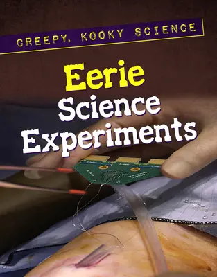 Niesamowite eksperymenty naukowe - Eerie Science Experiments